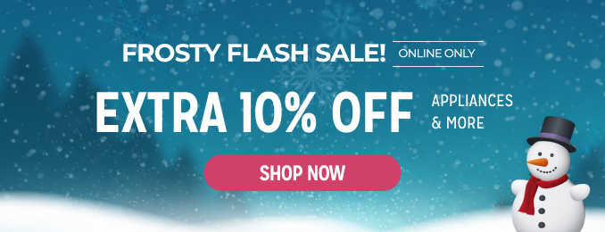 Frost Flash Sale! Extra 10% off appliances & more